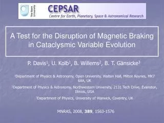 A Test for the Disruption of Magnetic Braking in Cataclysmic Variable Evolution