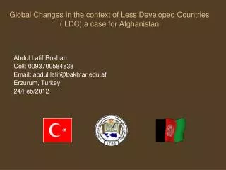 Global Changes in the context of Less Developed Countries ( LDC) a case for Afghanistan