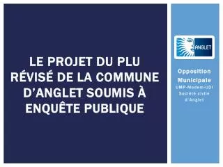 le projet du plu r vis de la commune d anglet soumis enqu te publique