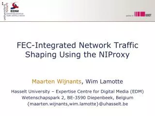 FEC-Integrated Network Traffic Shaping Using the NIProxy