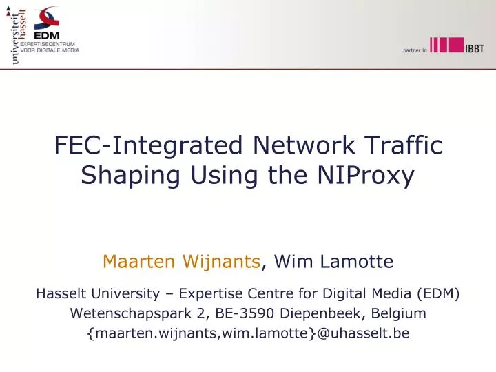 fec integrated network traffic shaping using the niproxy