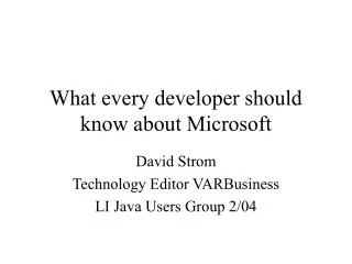 What every developer should know about Microsoft