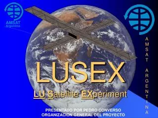 LUSEX LU S atellite EX periment