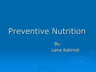 Preventive Nutrition