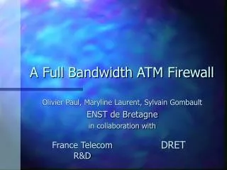 A Full Bandwidth ATM Firewall