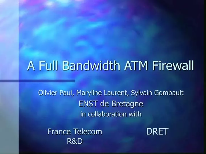 a full bandwidth atm firewall