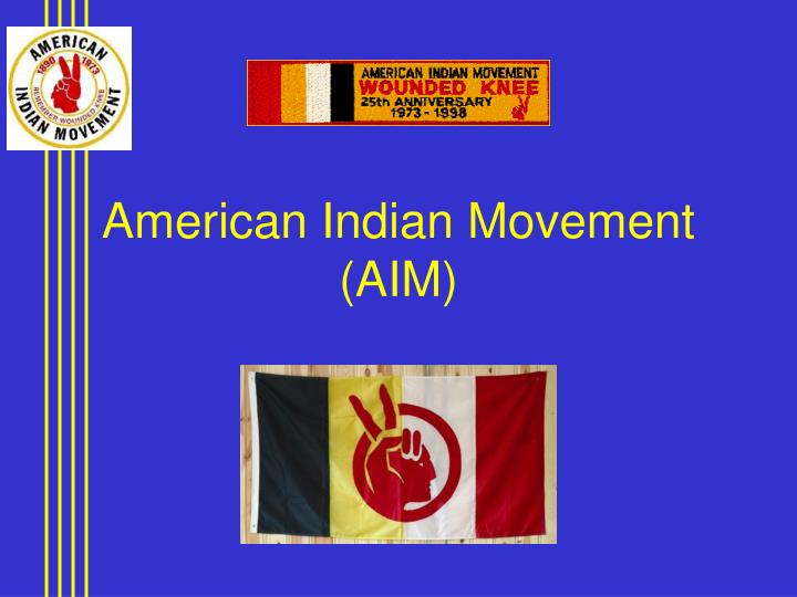 american indian movement aim