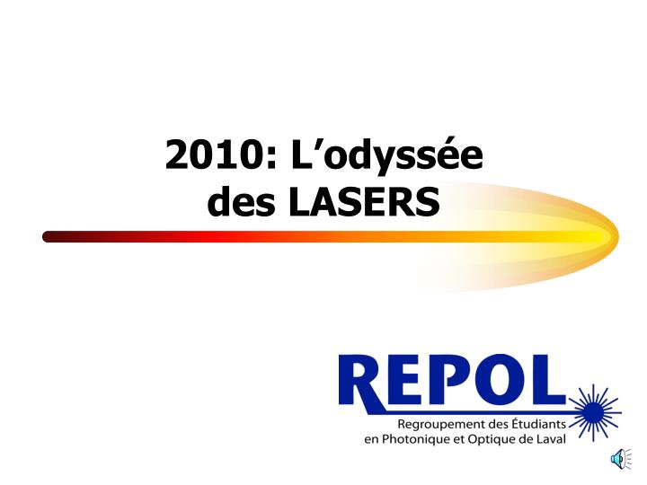 2010 l odyss e des lasers