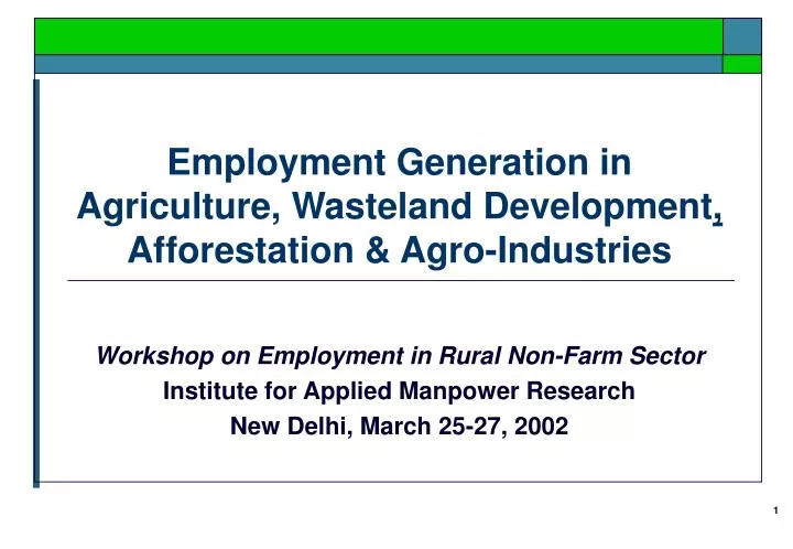 employment generation in agriculture wasteland development afforestation agro industries