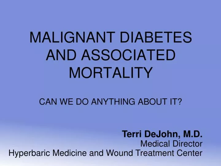 malignant diabetes and associated mortality