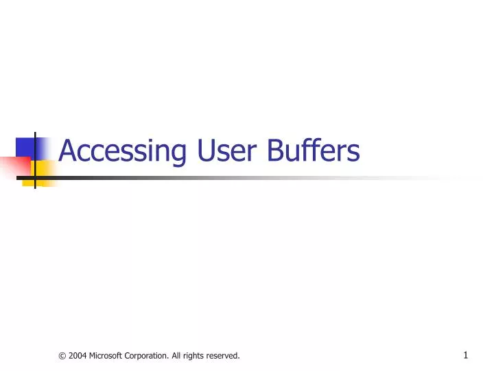 accessing user buffers