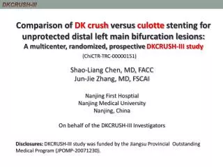 Comparison of DK crush versus culotte stenting for unprotected distal left main bifurcation lesions: