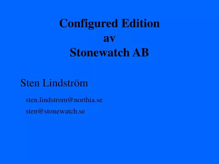 configured edition av stonewatch ab