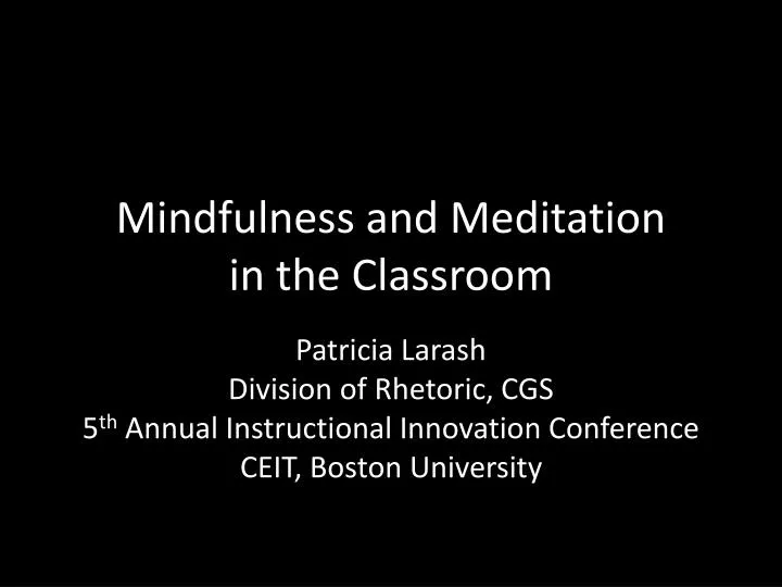 mindfulness and meditation in the classroom