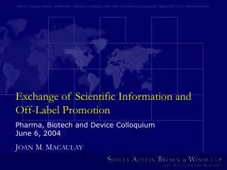 Exchange of Scientific Information and Off-Label Promotion