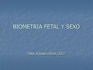BIOMETRIA FETAL Y SEXO