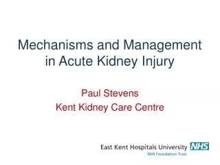 Mechanisms and Management in Acute Kidney Injury