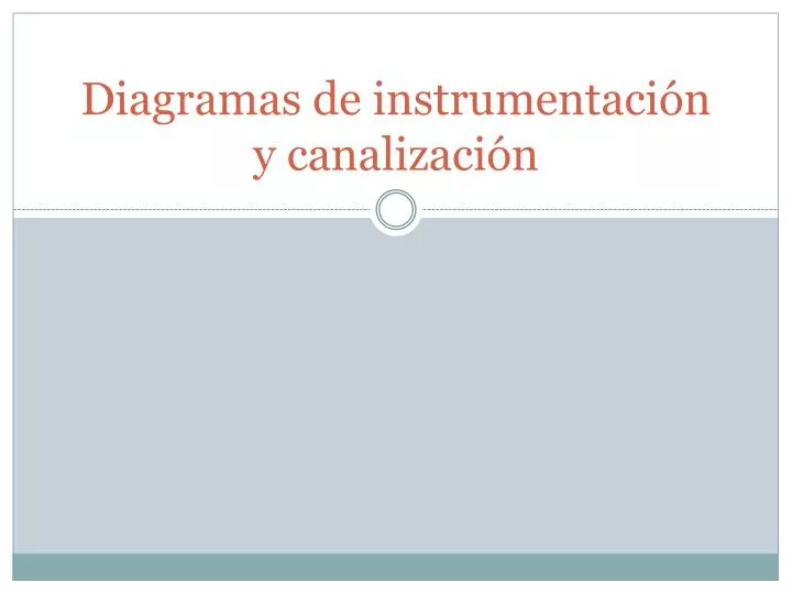diagramas de instrumentaci n y canalizaci n