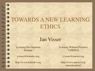 TOWARDS A NEW LEARNING ETHICS