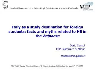 Italy as a study destination for foreign students: facts and myths related to HE in the belpaese