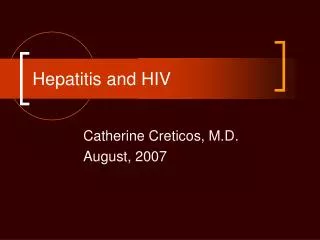 Hepatitis and HIV