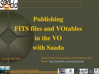 Publishing FITS files and VOtables in the VO with Saada
