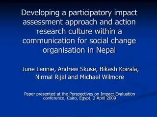 Developing a participatory impact assessment approach and action research culture within a communication for social chan