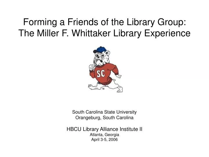 forming a friends of the library group the miller f whittaker library experience