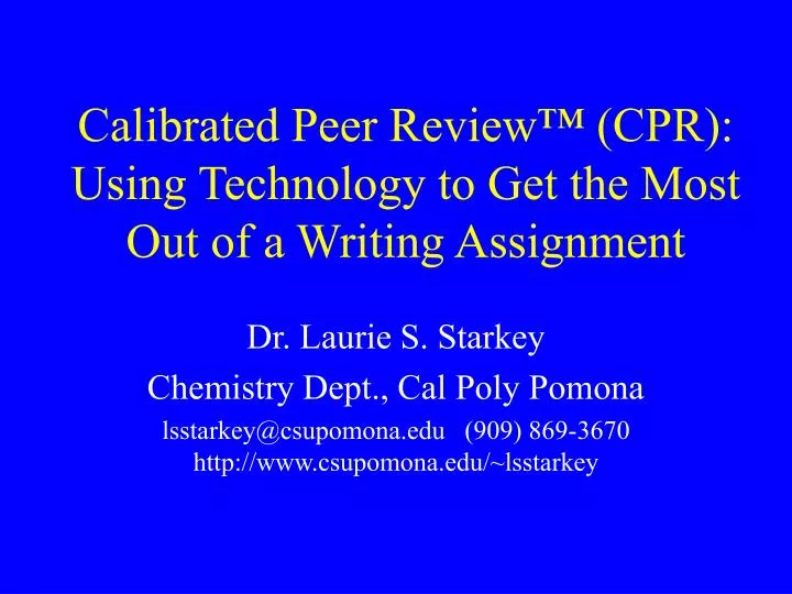 calibrated peer review cpr using technology to get the most out of a writing assignment