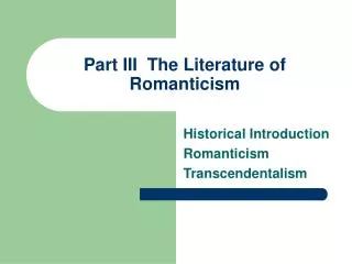 Part III The Literature of Romanticism