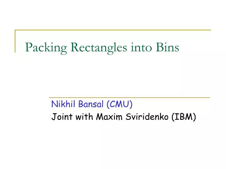 packing rectangles into bins