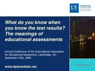 What do you know when you know the test results? The meanings of educational assessments