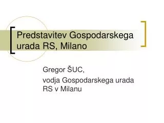 Predstavitev Gospodarskega urada RS, Milano
