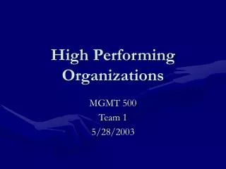 High Performing Organizations