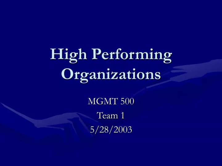 high performing organizations