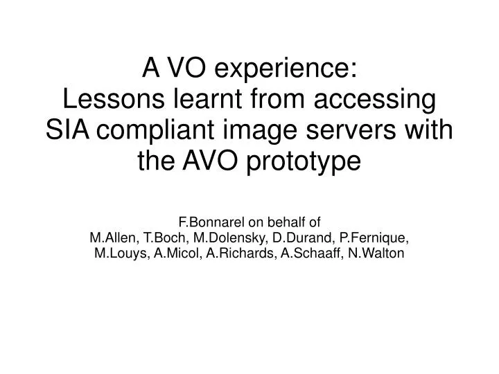 a vo experience lessons learnt from accessing sia compliant image servers with the avo prototype