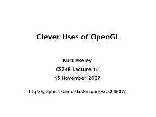 Clever Uses of OpenGL