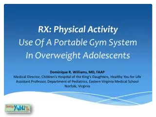 RX: Physical Activity Use Of A Portable Gym System In Overweight Adolescents