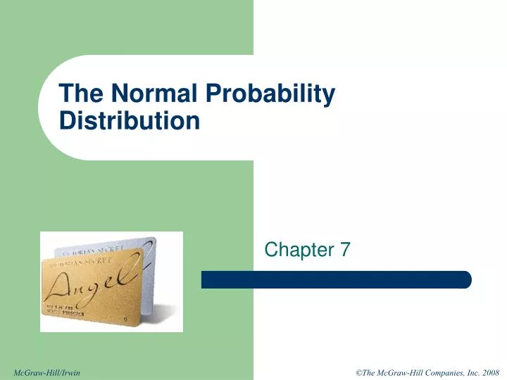 the normal probability distribution