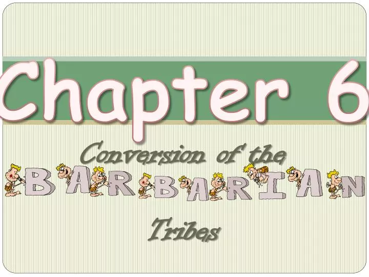 conversion of the tribes