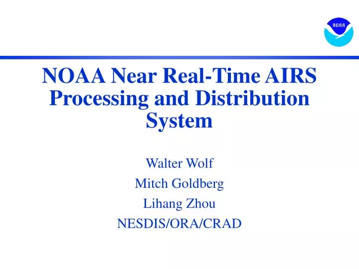 noaa near real time airs processing and distribution system