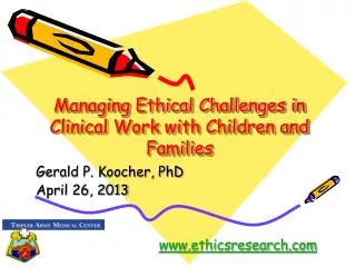 Managing Ethical Challenges in Clinical Work with Children and Families
