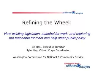 Refining the Wheel: How existing legislation, stakeholder work, and capturing the teachable moment can help steer public