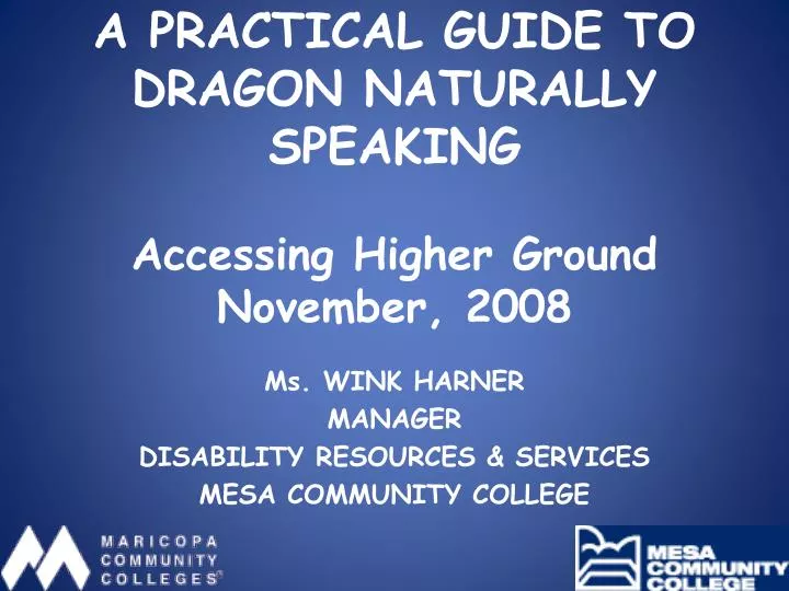 a practical guide to dragon naturally speaking accessing higher ground november 2008