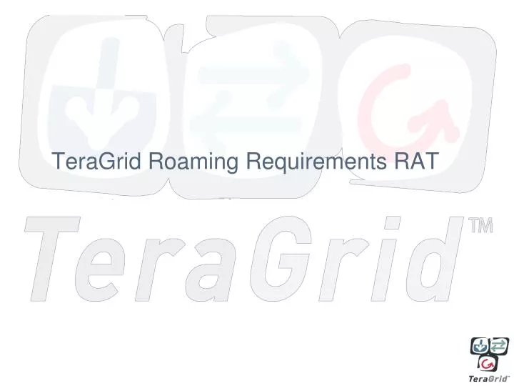 teragrid roaming requirements rat