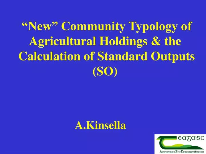 new community typology of agricultural holdings the calculation of standard outputs so