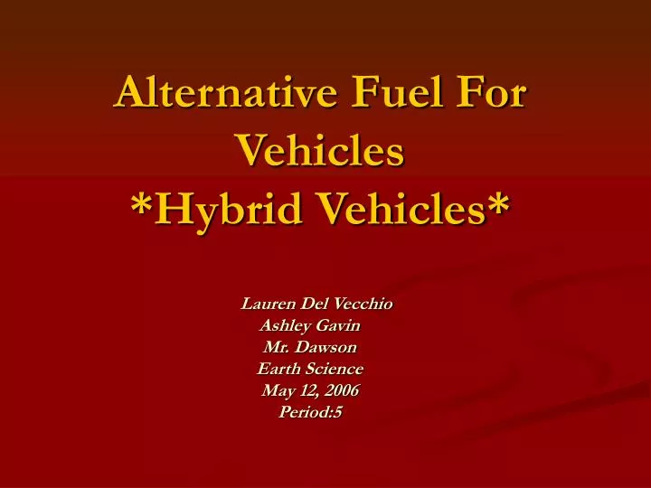 alternative fuel for vehicles hybrid vehicles