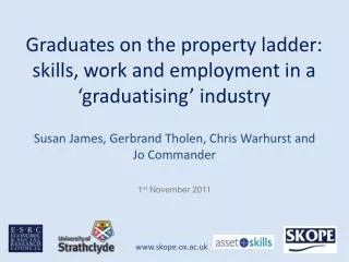 Graduates on the property ladder: skills, work and employment in a ‘graduatising’ industry