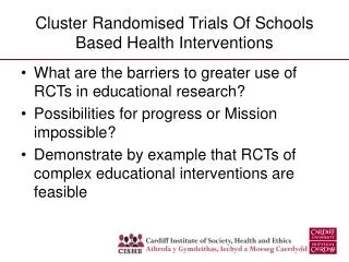 Cluster Randomised Trials Of Schools Based Health Interventions
