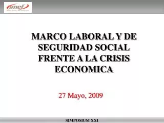 MARCO LABORAL Y DE SEGURIDAD SOCIAL FRENTE A LA CRISIS ECONOMICA